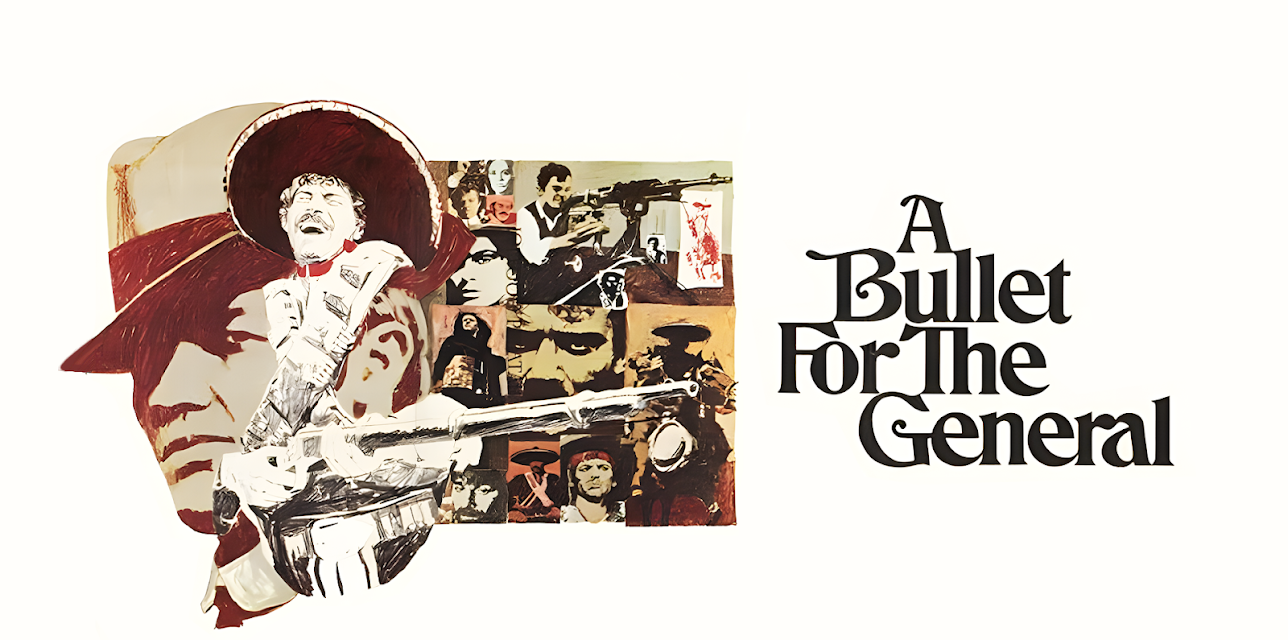 Bullet for the General (1967)