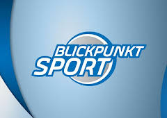 Blickpunkt Sport live