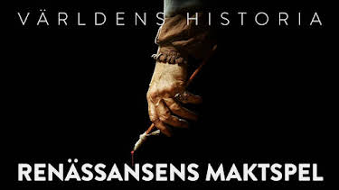20:10: Världens historia: Renässansens maktspel | Kunskapskanalen | 5/28 2026