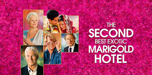 The Second Best Exotic Marigold Hotel