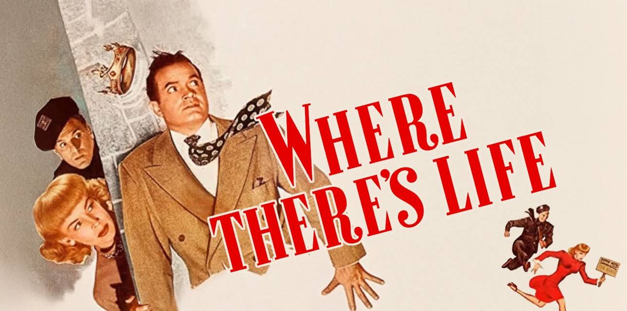 Where There's Life (1947)