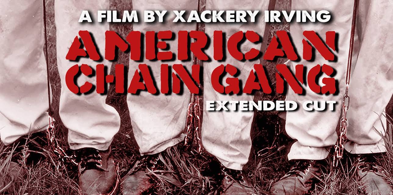 American Chain Gang - Extended Cut (2017)