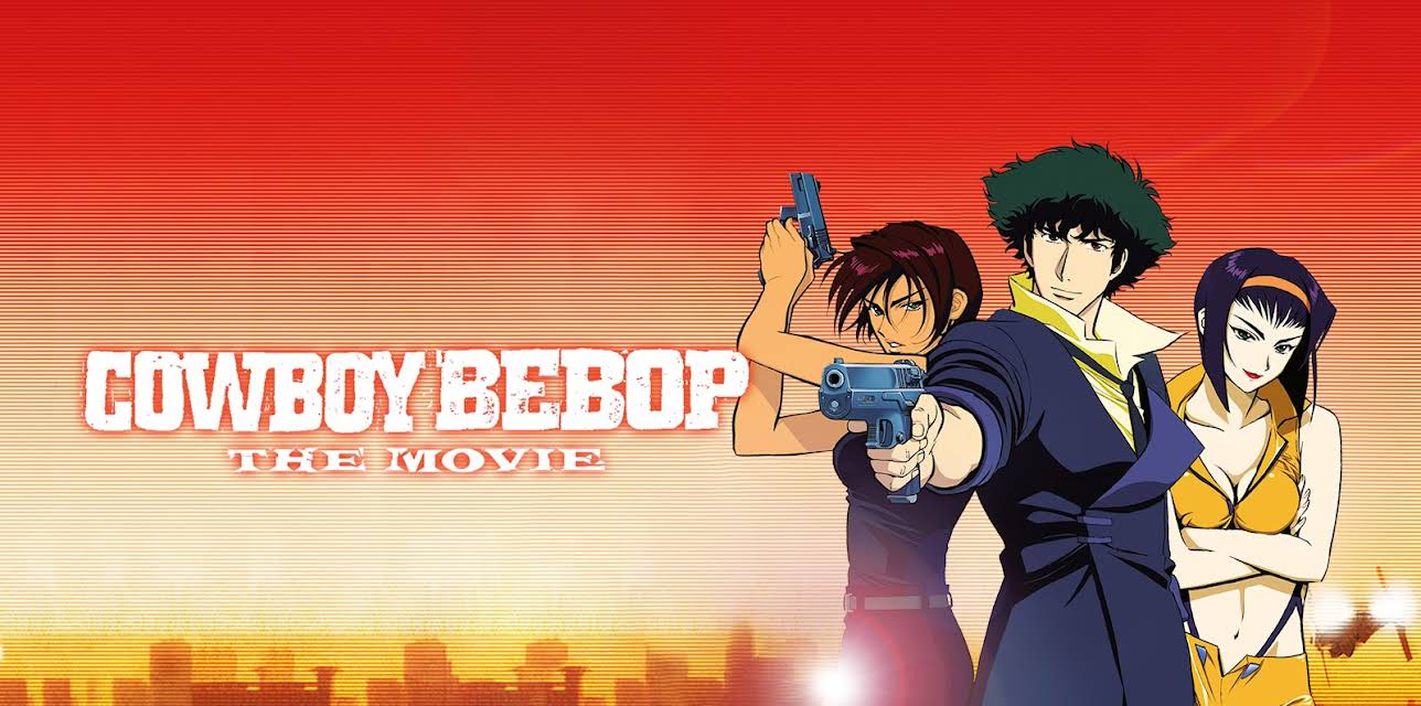 Cowboy Bebop: The Movie (2003)