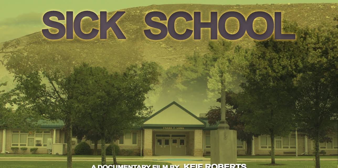 Sick School (2019)