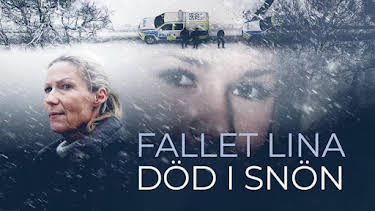 22:55: Fallet Lina: död i snön | SVT2 | 4/6 2026