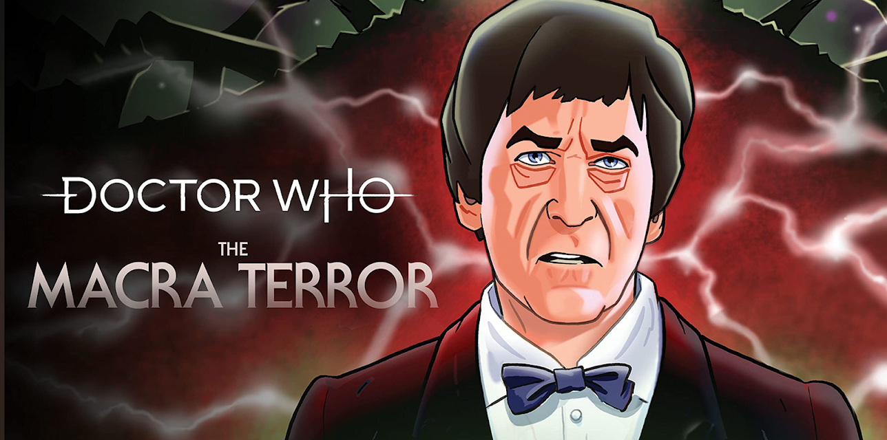 Doctor Who: The Macra Terror