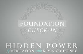 The Hidden Power of Meditation: Foundation: Check In