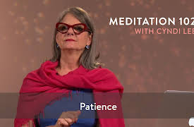 Meditation 102: Patience
