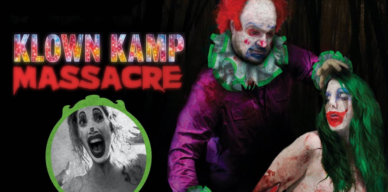 Klown Kamp Massacre (2010)