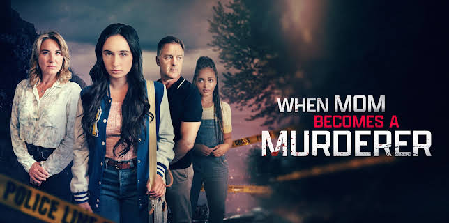 When Mom Becomes a Murderer (2023)