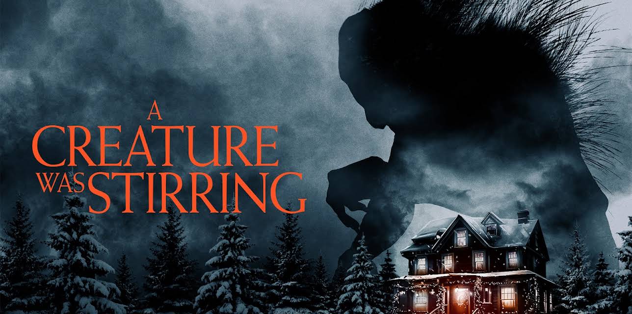 A Creature Was Stirring (2023)