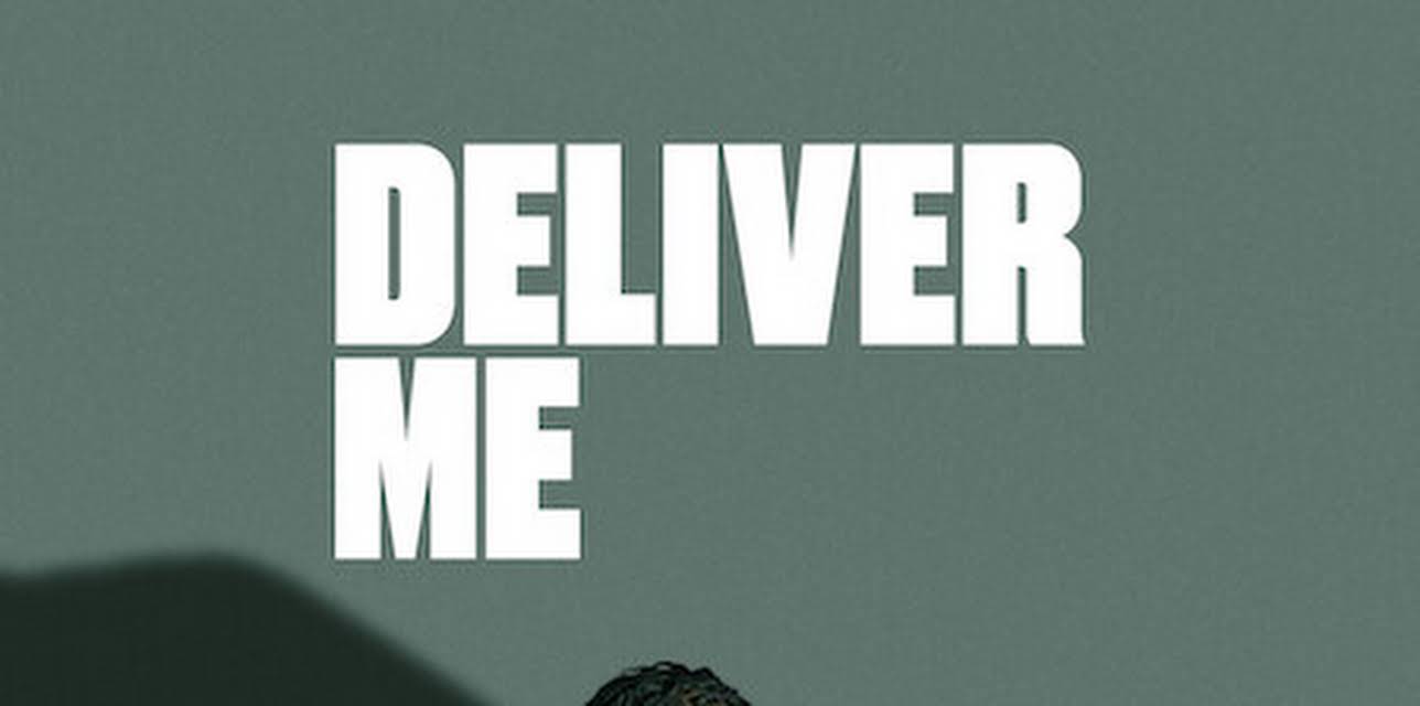 Deliver Me