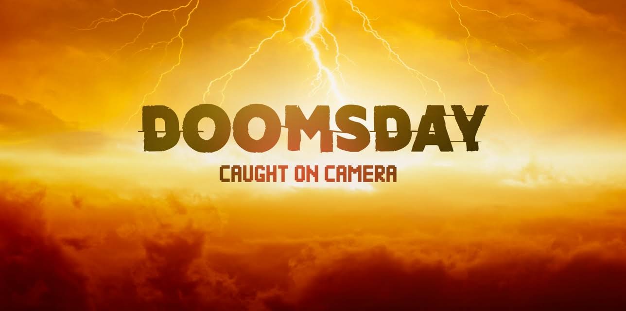 Doomsday Caught On Camera