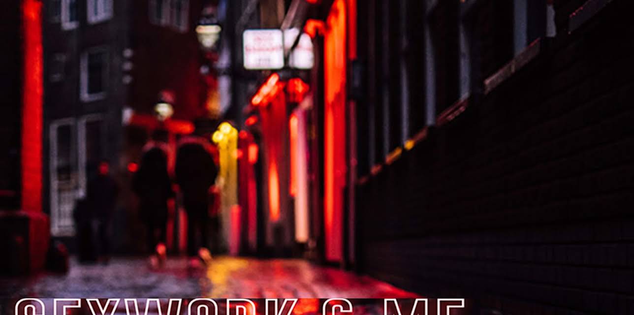 Sexwork & Me (2012)