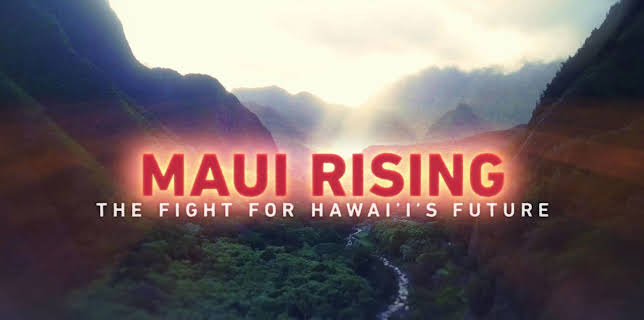 Maui Rising: The Fight For Hawaii's Future