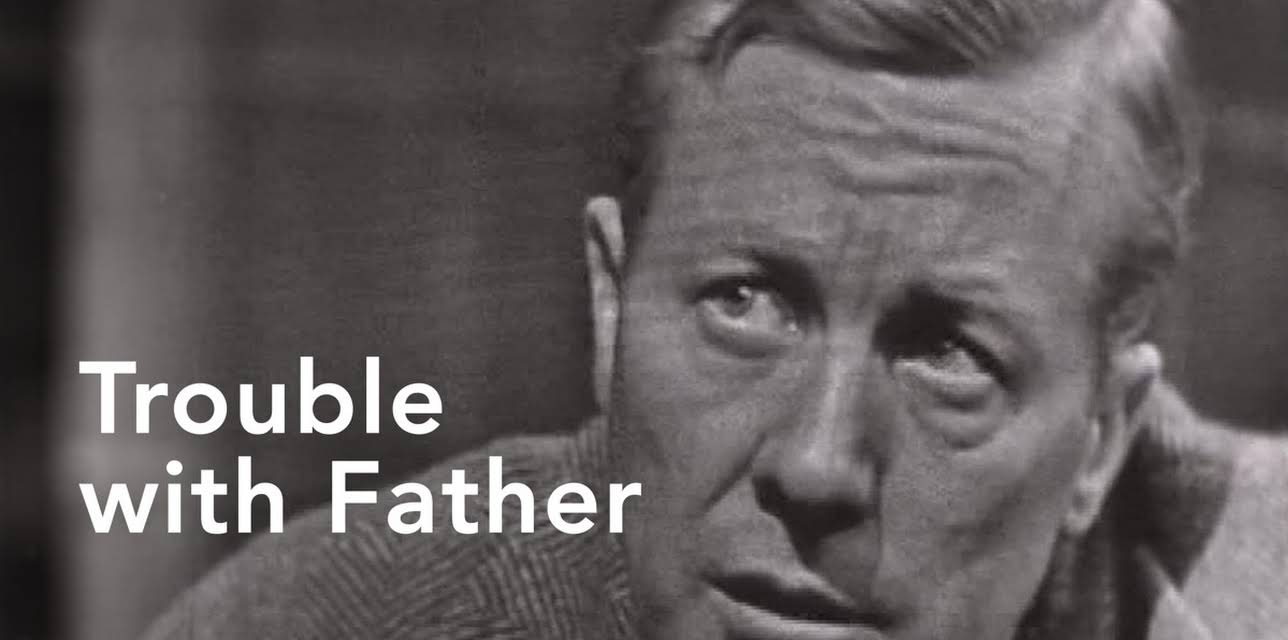 The Trouble with Father