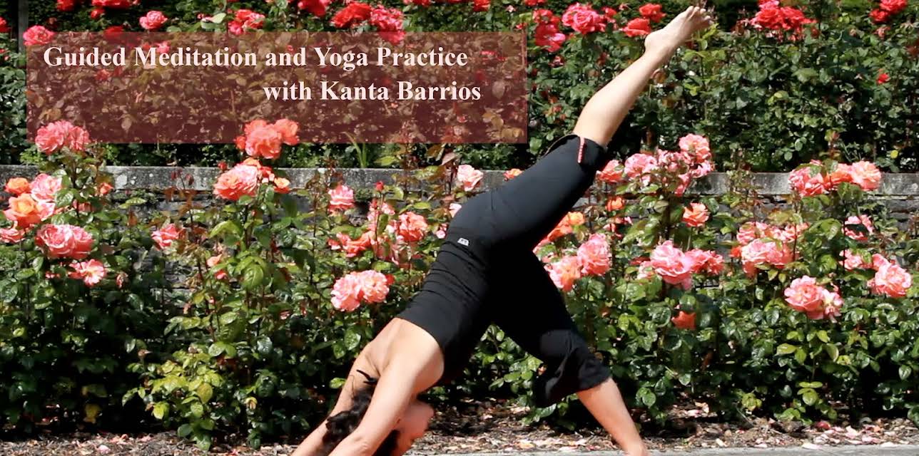 Guided Meditation and Yoga Practice with Kanta Barrios
