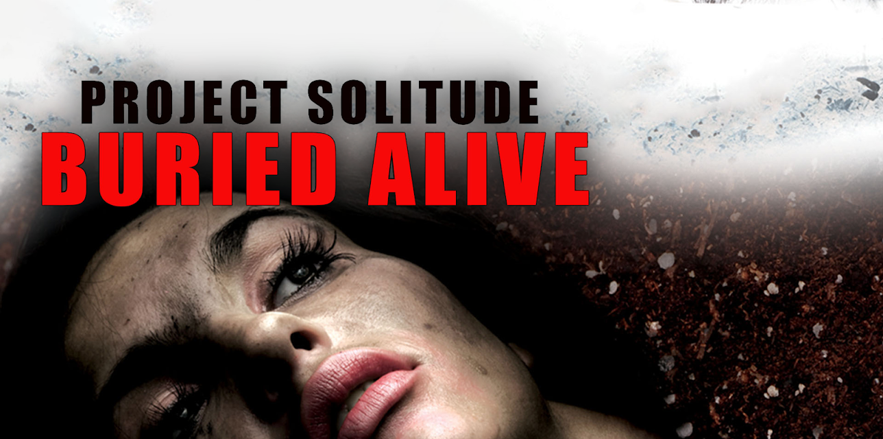 Project Solitude: Buried Alive (2009)