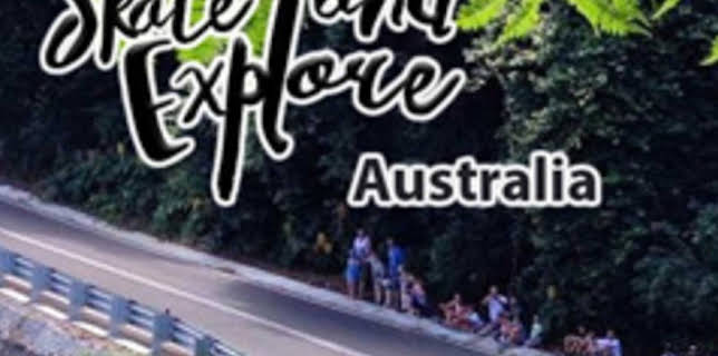 Skate And Explore Australia (2021)