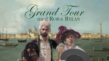 21:00: Grand Tour med Rob och Rylan | Kunskapskanalen | 10/26 2026