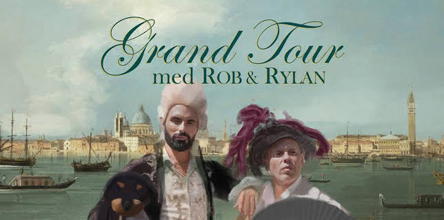 Grand Tour med Rob och Rylan