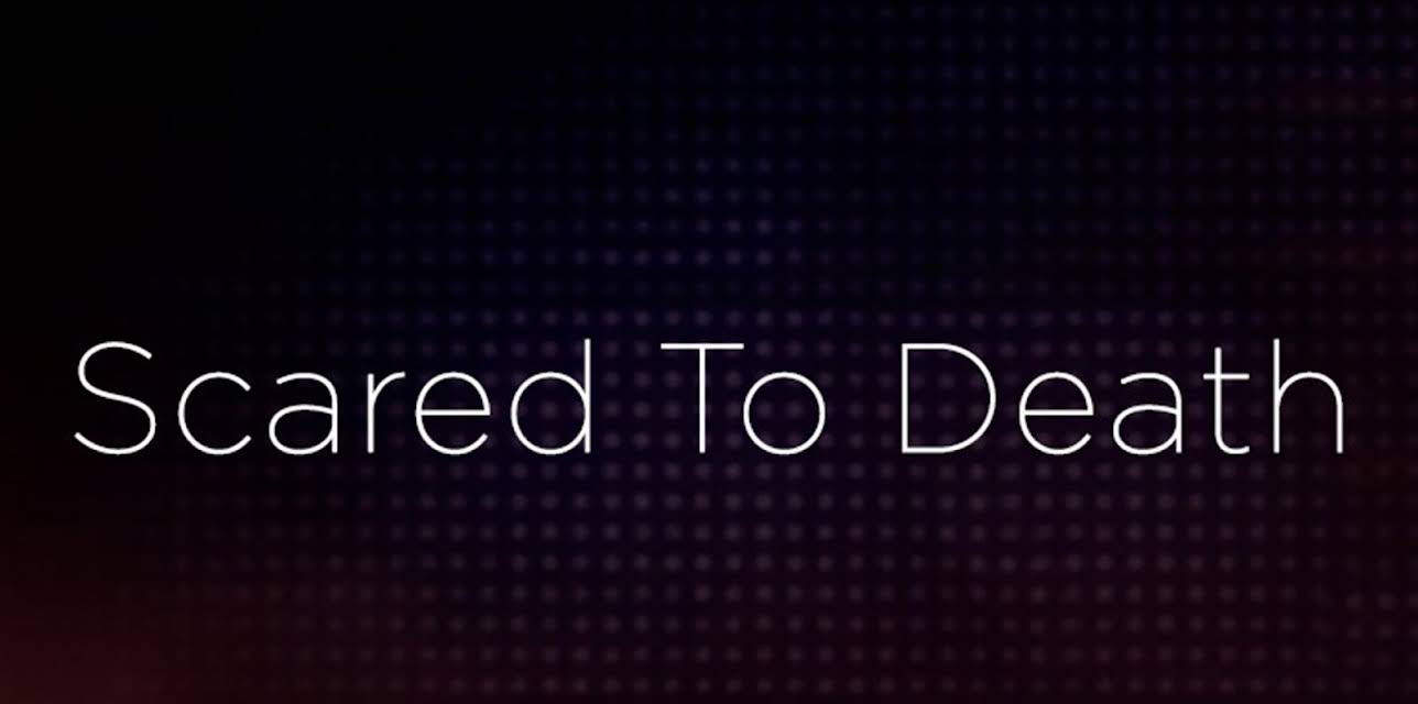 Scared to Death (2023)