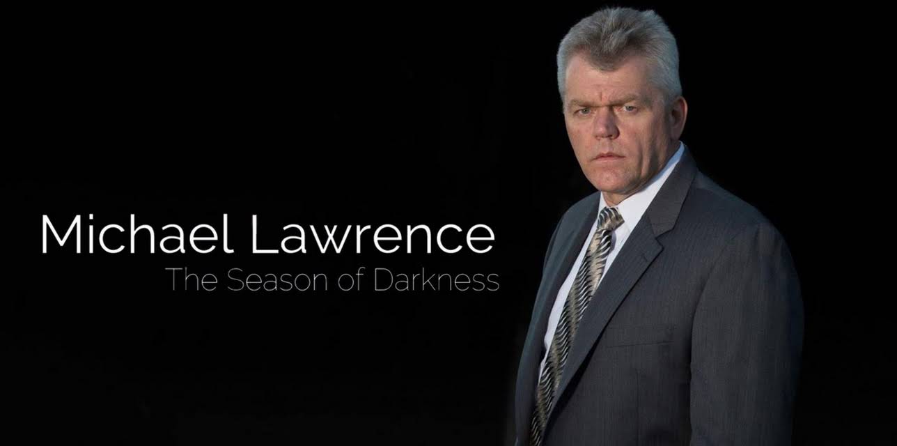 Michael Lawrence: A Season of Darkness (2017)