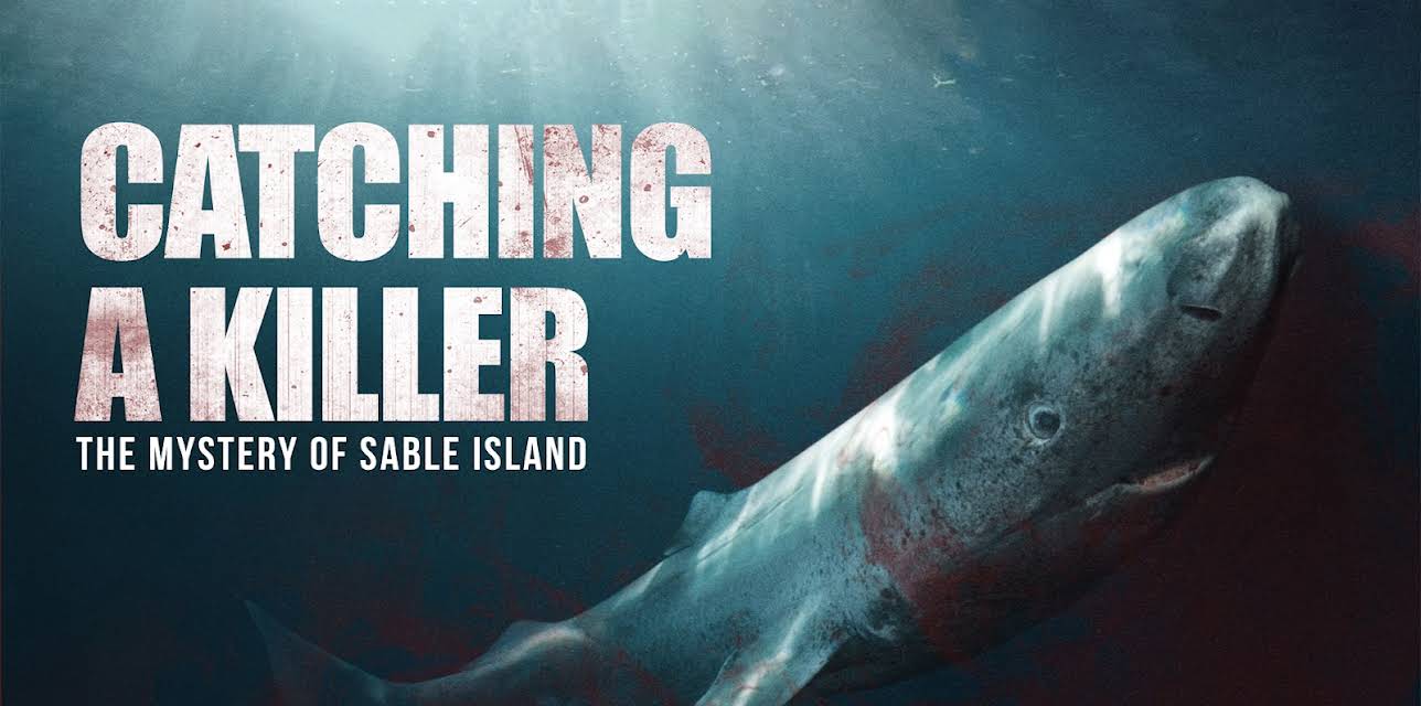 Catching A Killer: The Mystery Of Sable Island (2005)