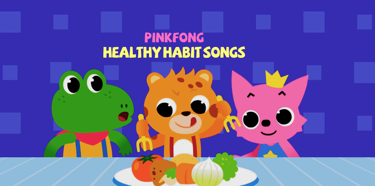Pinkfong! Healthy Habit Songs