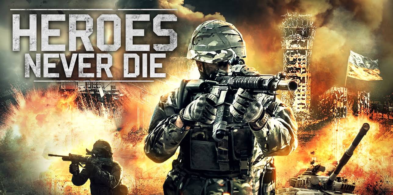 Heroes Never Die (2019)