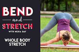 Bend and Stretch with Nora Day: Whole Body Stretch