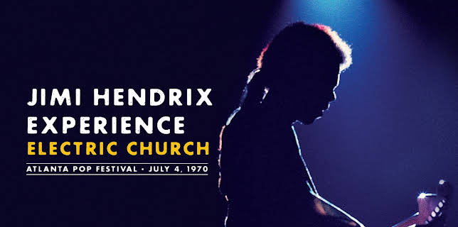 Jimi Hendrix Experience: Electric Church - Atlanta Pop Festival (2015)