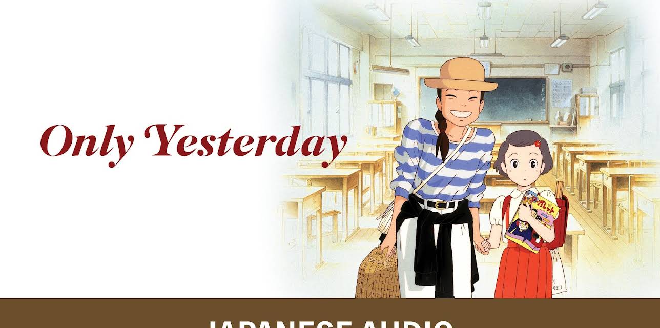 Only Yesterday (Japanese Audio) (2016)