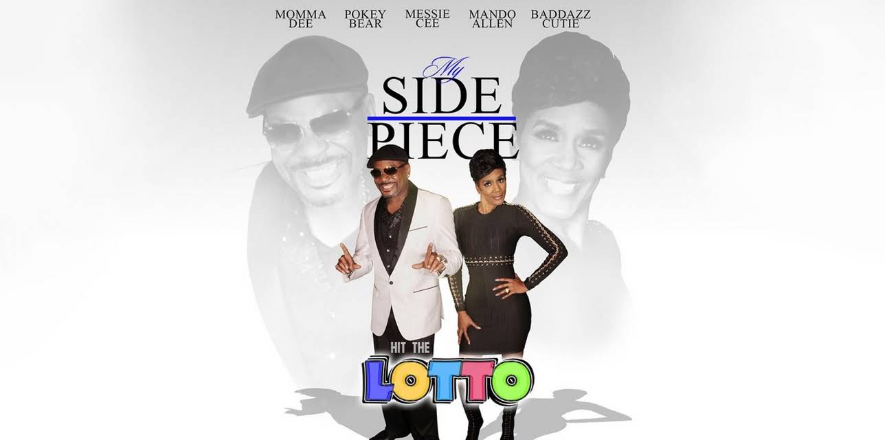 My Sidepiece Hit the Lotto (2018)