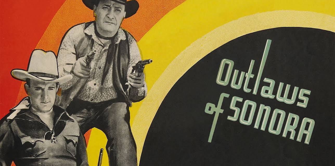 Outlaws Of Sonora (1938)