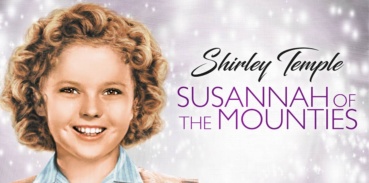 Susannah Of The Mounties (1939)