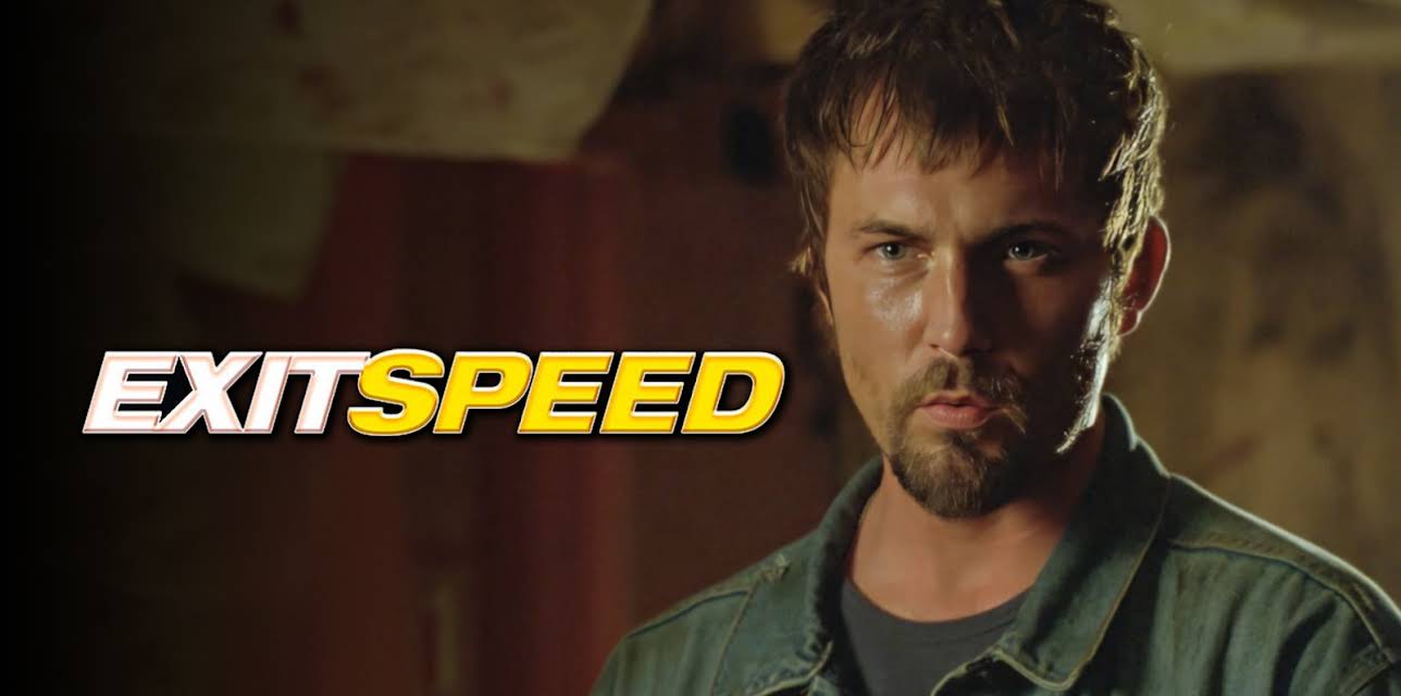 Exit Speed (2008)