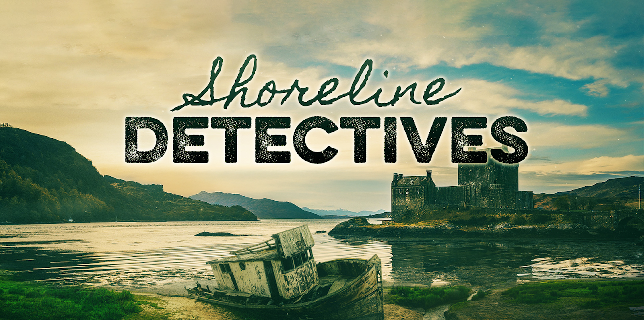 Shoreline Detectives: Ancient Ships, Forts, and Villages