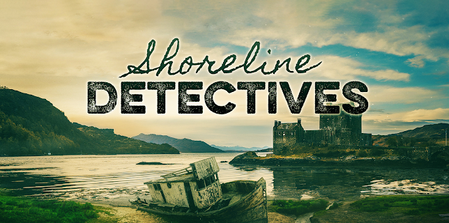 Shoreline Detectives: Ancient Ships, Forts, and Villages