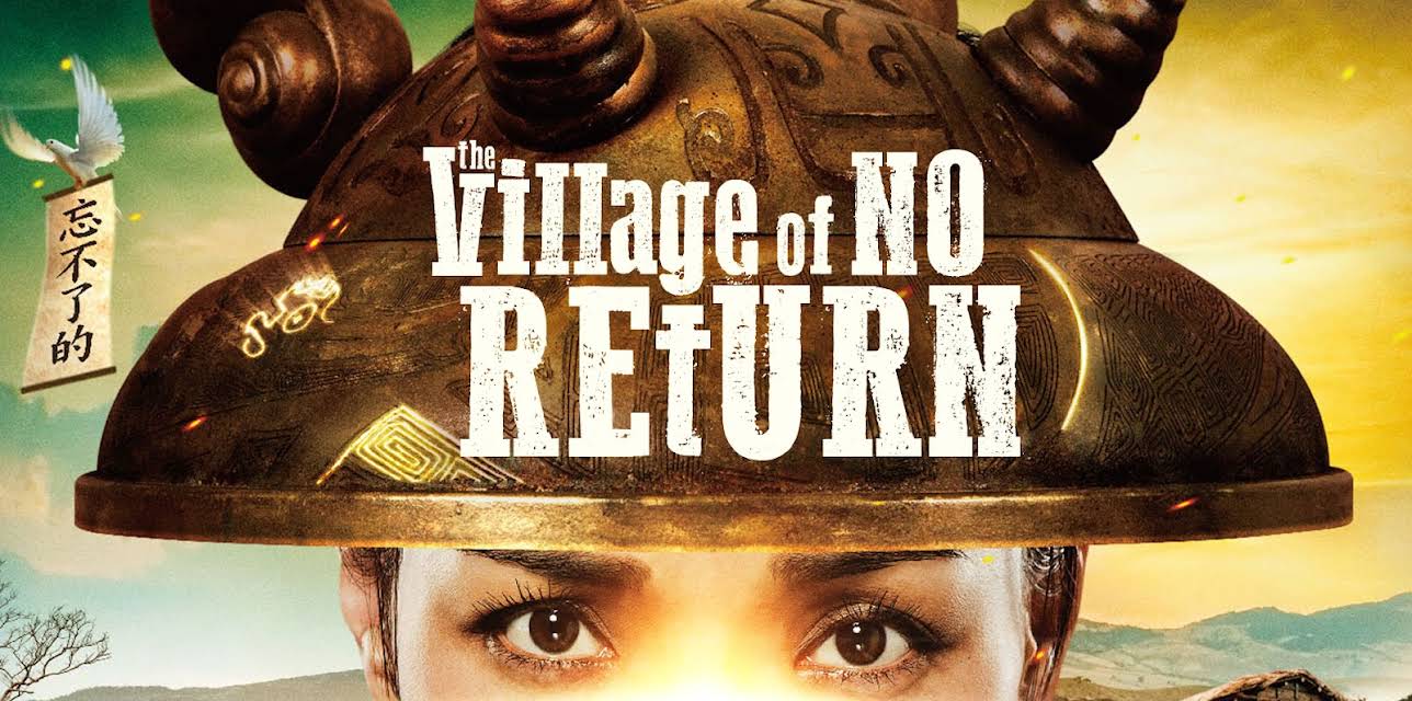 The Village of No Return (2017)