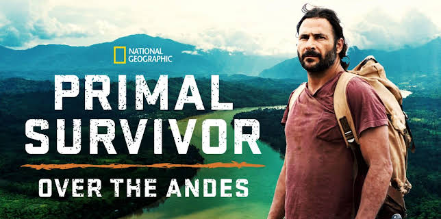 Primal Survivor: Over the Andes