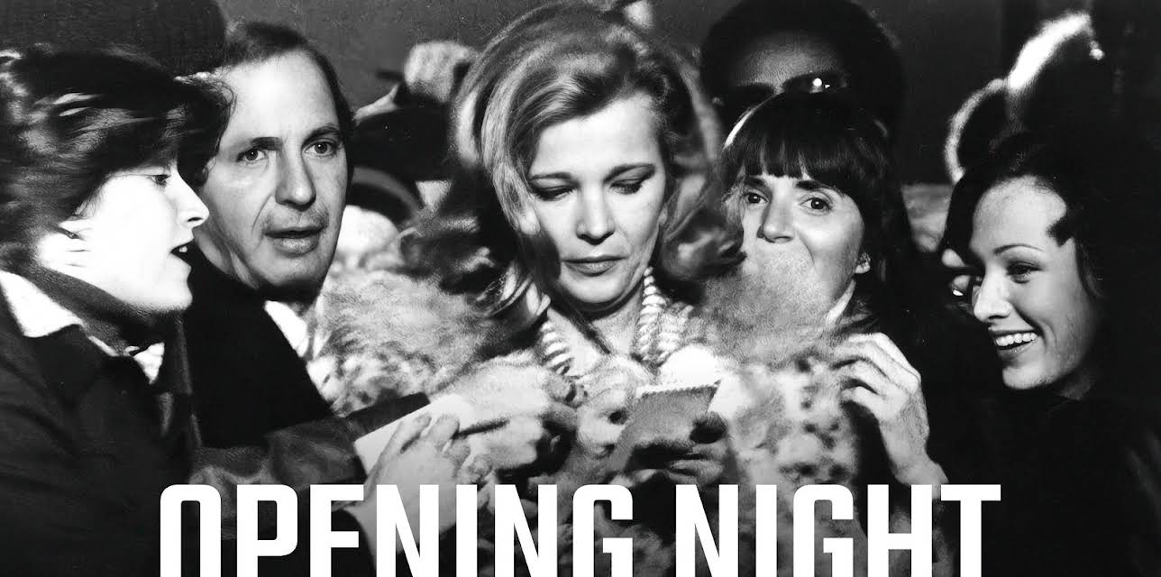 Opening Night (1977)