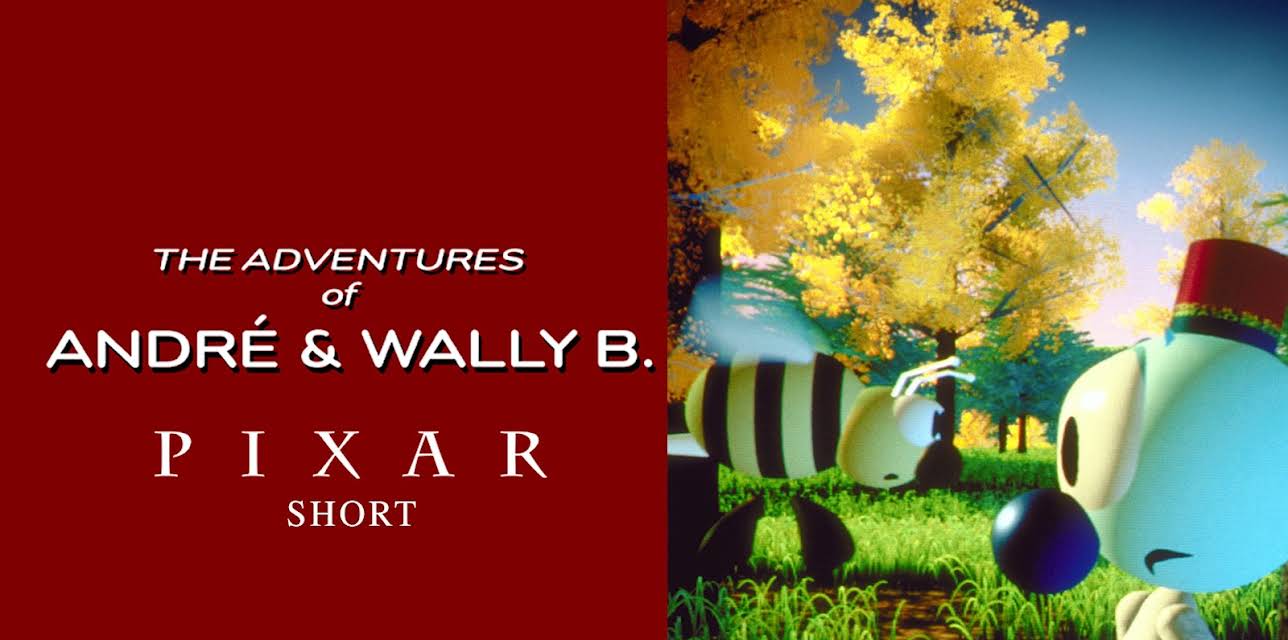 The Adventures of Andre & Wally B. - Pixar Short