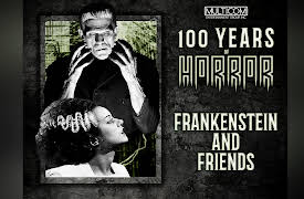 100 Years of Horror: Frankenstein's Friends