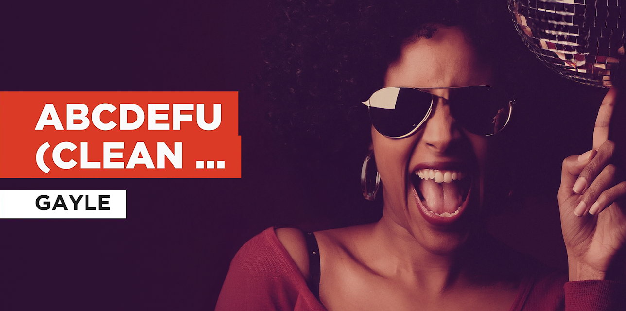 abcdefu (Clean version) in the Style of GAYLE (2021)