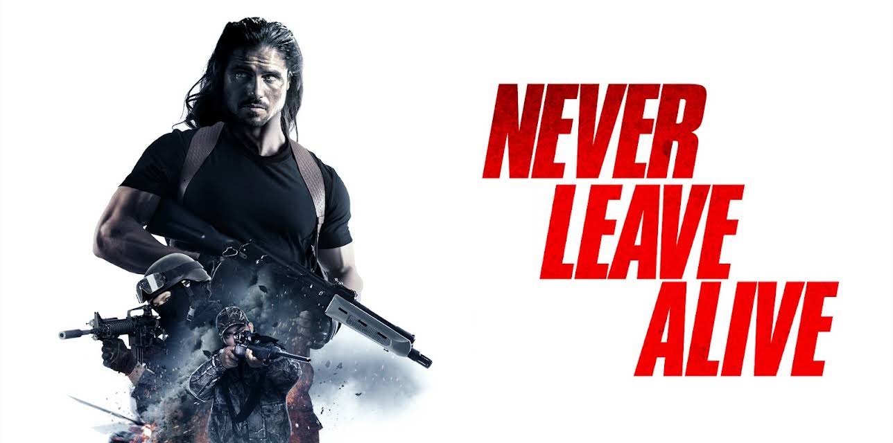 Never Leave Alive (2017)