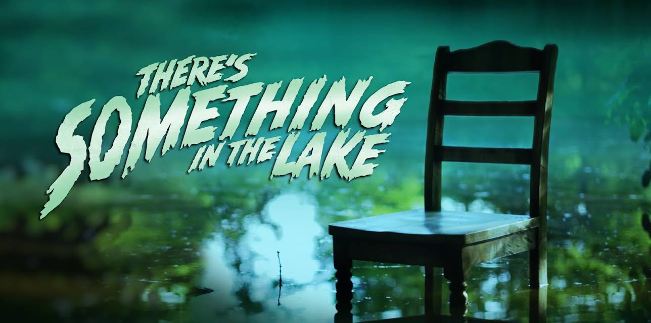 There's Something in the Lake (2021)