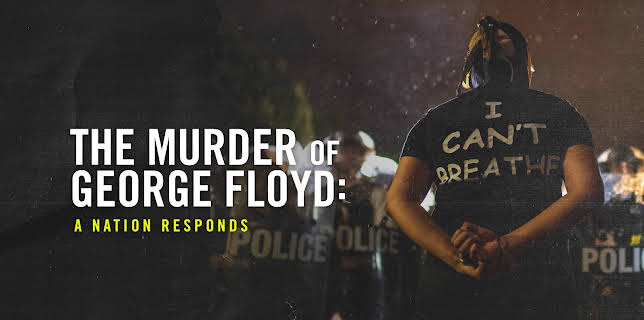 The Murder of George Floyd: A Nation Responds Season 1