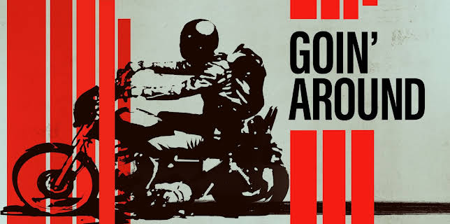 Goin' Around (2022)