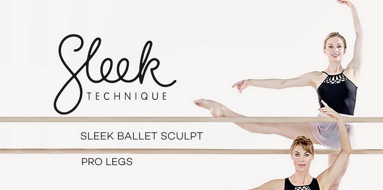 Sleek Technique: Sleek Ballet Sculpt - Pro Legs (2017)